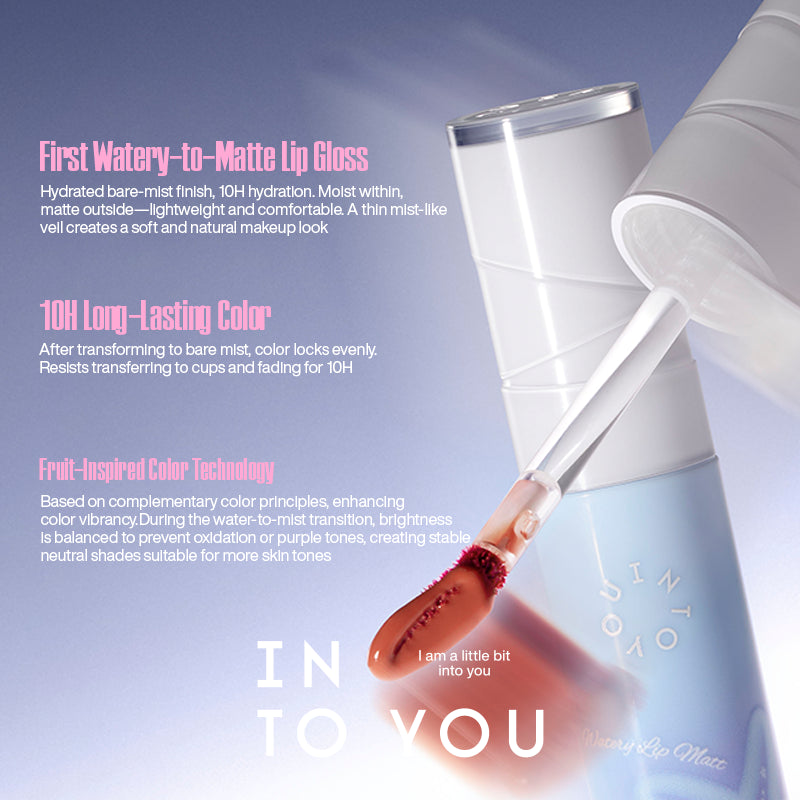 INTO YOU Watery Lip Matt - Custom Shade W725