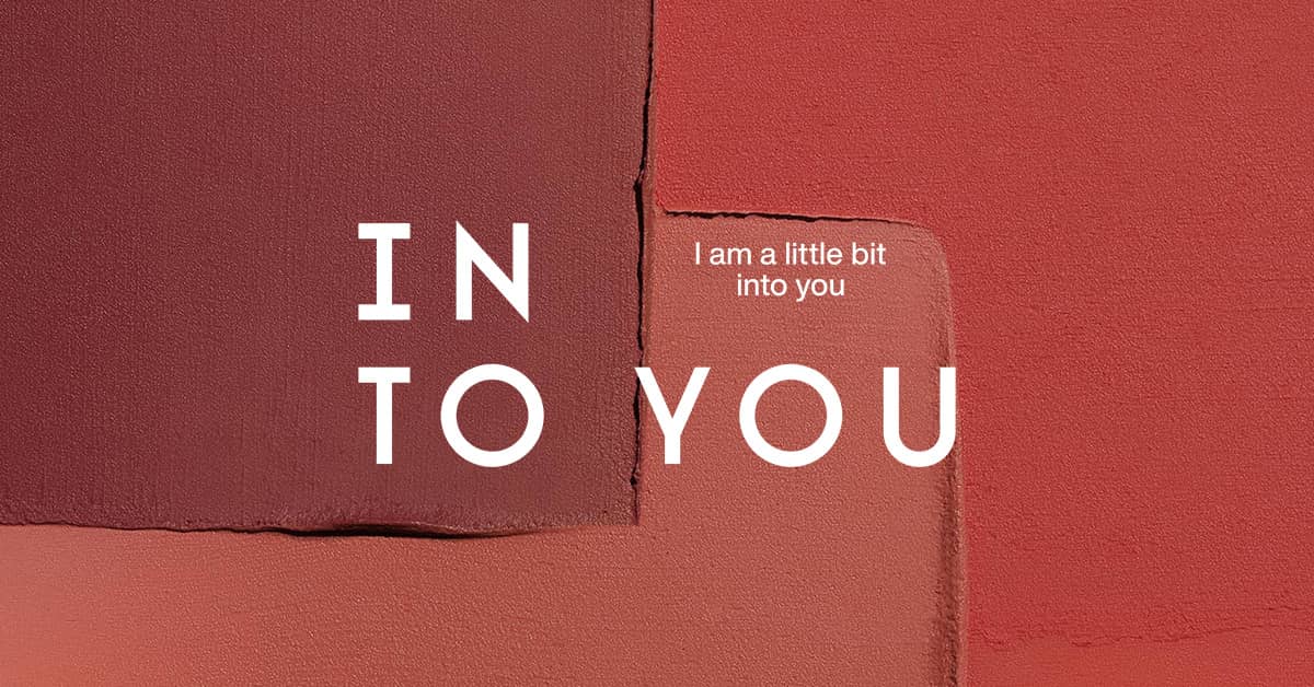 NEW – INTO YOU Cosmetics